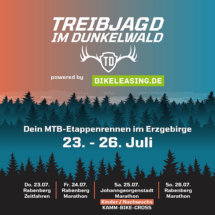 Rabenberg Veranstaltungen: Treibjagd im Dunkelwald Treibjagd im Dunkelwald: MTB-Rennen Erzgebirge 23.-26. Juli